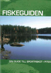 Broschyr: Fiskeguiden Din guide till sportfisket i Piteå