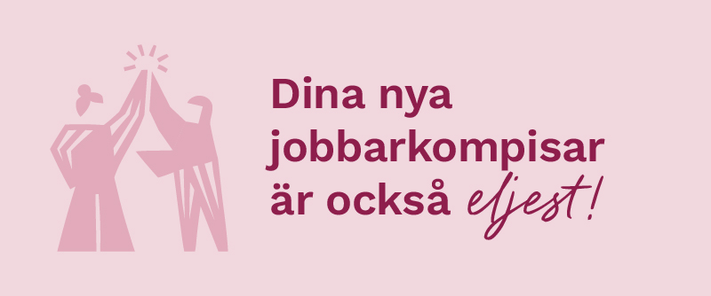 Dina nya jobbarkompisar är också eljest!