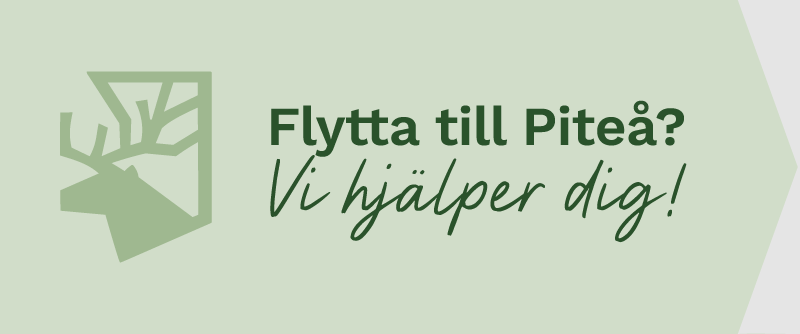 Flytta till Piteå? Vi hjälper dig!