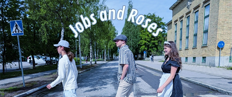 Första periodens sommarjobbsband heter Jobs and Roses 