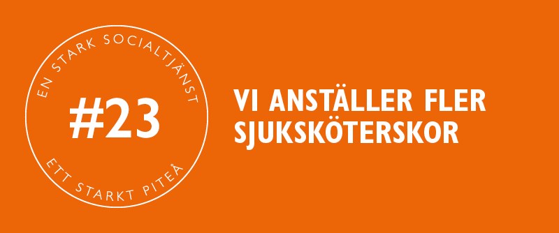 Förbättring nr 23 - Vi anställer fler sjuksköterskor.