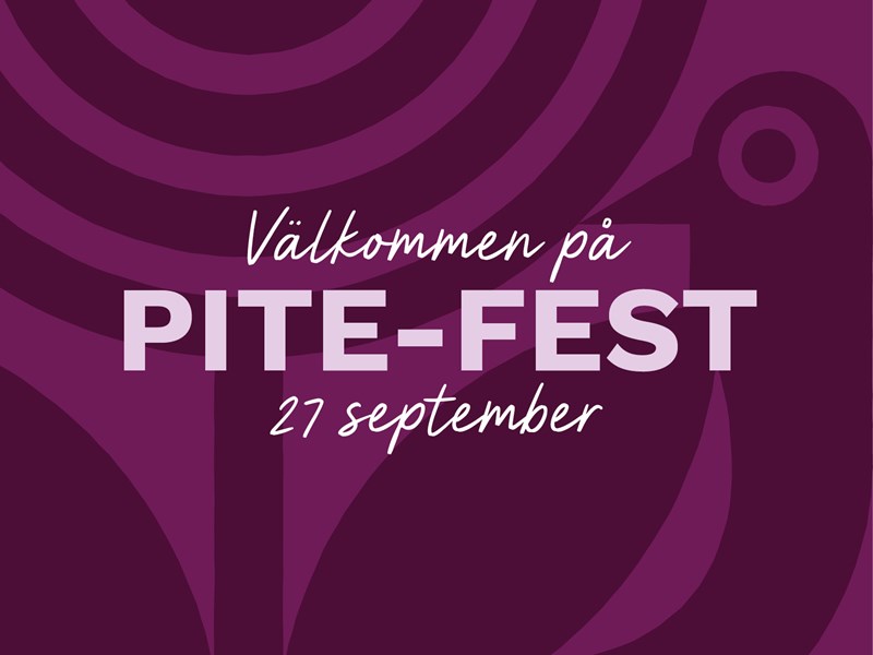 Läs mer om Pitefesten 27 september