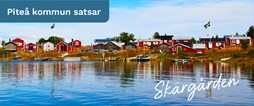 Inför kommande år satsas det på att utveckla infrastrukturen i Piteås skärgård. 