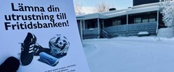 Insamlingen till Fritidsbanken Piteå är igång. Första tillfällena att lämna utrustning är 17 och 19 februari på Nyvägen 1.